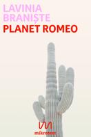 Lavinia Braniște: Planet Romeo ★★★★