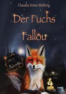 Claudia Irmer-Hellwig: Der Fuchs Fallou 