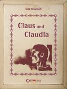 Erik Neutsch: Claus und Claudia 