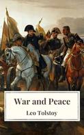 Leo Tolstoi: War and Peace 