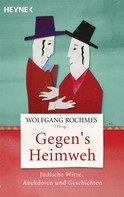 Wolfgang Rochmes: Gegen's Heimweh ★★★★