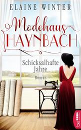 Modehaus Haynbach - Schicksalhafte Jahre