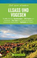 Rainer D. Kröll: Bruckmanns Wanderführer: Zeit zum Wandern Elsass und Vogesen 