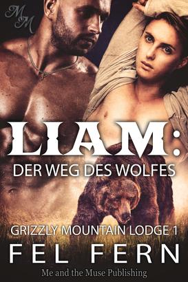 Liam: Der Weg des Wolfes