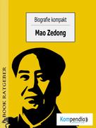 Robert Sasse: Biografie kompakt- Mao Zedong 