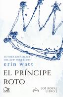 Erin Watt: El príncipe roto ★★★★★