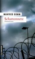Manfred Bomm: Schattennetz ★★★★