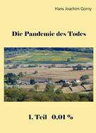 Hans Joachim Gorny: Die Pandemie des Todes ★★★