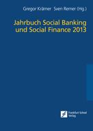 Gregor Krämer: Jahrbuch Social Banking und Social Finance 2013 