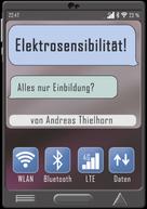 Andreas Thielhorn: Elektrosensibilität 
