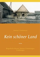 Johannes F. Hartkemeyer: Kein schöner Land ... 