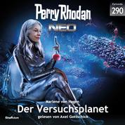 Perry Rhodan Neo 290: Der Versuchsplanet