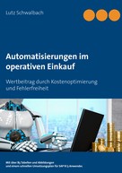 Lutz Schwalbach: Automatisierungen im operativen Einkauf 