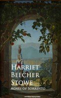 Stowe, Harriet Beecher: Agnes of Sorrento 