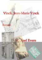 Michael Evers: Vinck. Jean-Marie Vinck 