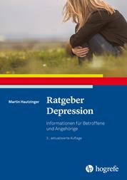 Ratgeber Depression - Informationen für Betroffene und Angehörige