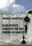 Milena Rampoldi: Ellen Rohlfs, Gedichte für den Frieden in Nahost 