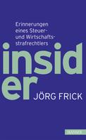 Jörg Frick: Insider 
