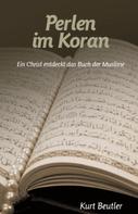 Kurt Beutler: Perlen im Koran 