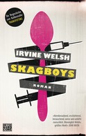 Irvine Welsh: Skagboys ★★★★