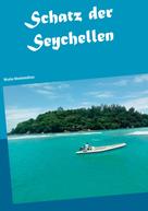 Nicolas Montemolinos: Schatz der Seychellen 
