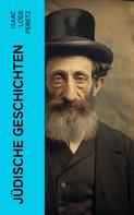 Isaac Loeb Peretz: Jüdische Geschichten 