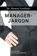 Roman Leuthner: Manager-Jargon 