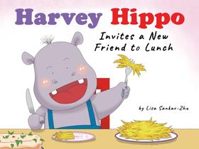 Harvey Hippo Invites a New Friend to Lunch