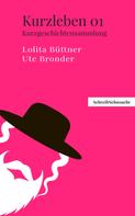 Lolita Büttner: KurzLeben 