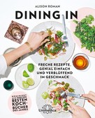Alison Roman: Dining In ★★★