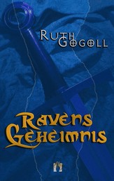 Ravens Geheimnis - Erster Teil der Raven-Trilogie