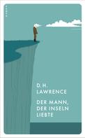 D. H. Lawrence: Der Mann, der Inseln liebte ★★★★