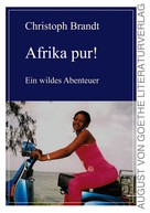 Christoph Brandt: Afrika pur! 