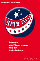 Mathias Ulmann: Spin it! 