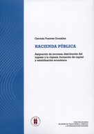 Germán, Puentes González: Hacienda pública: Asignación de recursos, distribución del ingreso y la riqueza, formación de capital y estabilización económica 