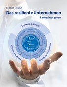 Erich Unkrig: Das resiliente Unternehmen 