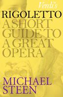 Michael Steen: Verdi's Rigoletto 