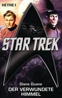 Diane Duane: Star Trek: Der verwundete Himmel ★★★
