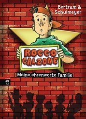 Rocco Calzone - Meine ehrenwerte Familie