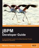 Mauricio "Salaboy" Salatino: jBPM Developer Guide 