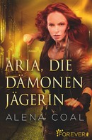 Alena Coal: Aria, die Dämonenjägerin ★★★★