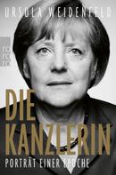 Ursula Weidenfeld: Die Kanzlerin ★★★