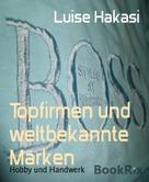 Luise Hakasi: Topfirmen und weltbekannte Marken ★★★