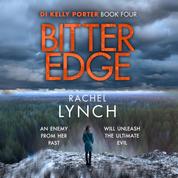 Bitter Edge - DI Kelly Porter Book Four
