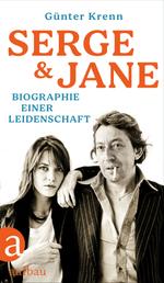 Serge und Jane - Biographie einer Leidenschaft
