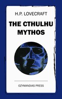H.P. Lovecraft: The Cthulhu Mythos 