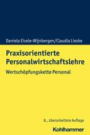 Daniela Eisele-Wijnbergen: Praxisorientierte Personalwirtschaftslehre 
