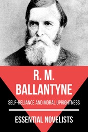 Essential Novelists - R. M. Ballantyne - self-reliance and moral uprightness