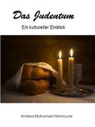 Andrea Hamroune: Das Judentum 