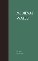 A. G. Little: Medieval Wales 